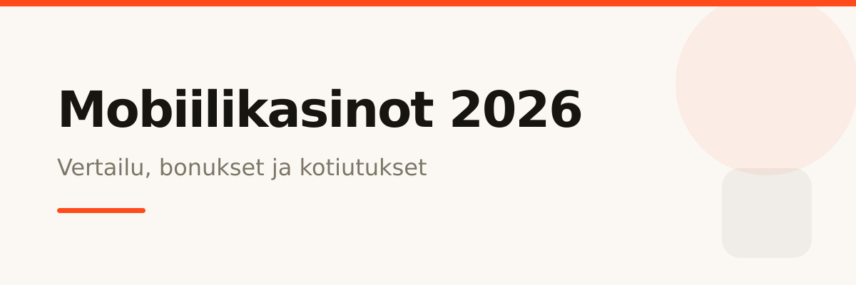 Mobiilikasinot 2026 vertailussa